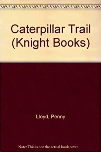 Caterpillar Trail (Knight Books) indir