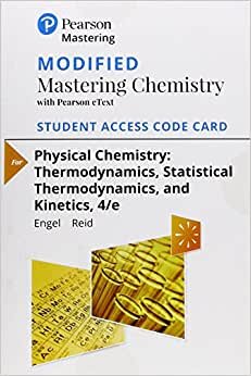Modified Mastering Chemistry with Pearson Etext -- Standalone Access Card -- For Physical Chemistry: Thermodynamics, Statistical Thermodynamics, and Kinetics