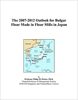 The 2007-2012 Outlook for Bulgur Flour Made in Flour Mills in Japan