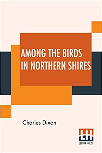 Among The Birds In Northern Shires