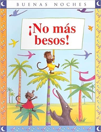 No Mas Besos! = No More Kissing! (Buenas Noches) indir