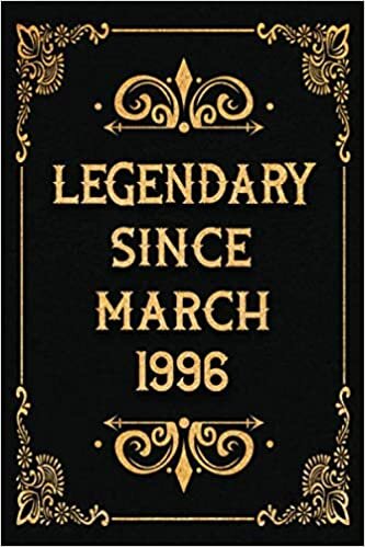 Legendary Since March 1996: Blank Lined Notebook / 24th Birthday Gift For 24 Years Old Boys and Girls Born in March, Unique Birthday Present Ideas for ... Alternative, 120 pages, 6x9, Matte Finish