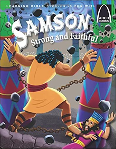 Samson, Strong and Faithful (Arch Books) indir
