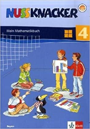 Nussknacker. Ausgabe Bayern / Schülerbuch 4. Schuljahr