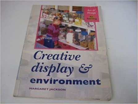 Creative Display and Environment (Art & Design for Learning S.) indir