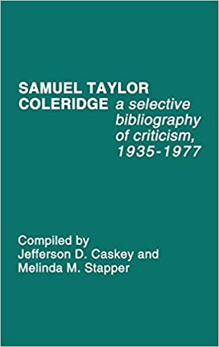 Samuel Taylor Coleridge: A Selective Bibliography of Criticism, 1935-1977: A Selective Bibliography of Criticism, 1935-77
