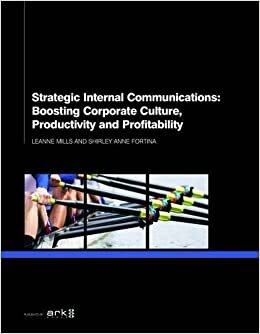 Strategic Internal Communications: Boosting Corporate Cultur