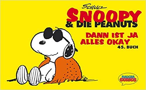 Snoopy & die Peanuts, Bd.45, Dann ist ja alles okay indir