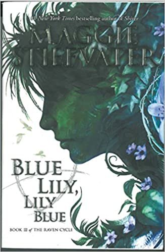 Blue Lily, Lily Blue (the Raven Cycle, Book 3), Volume 3 indir