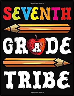 Seventh Grade Tribe: Lesson Planner For Teachers Academic School Year 2019-2020 (July 2019 through June 2020)