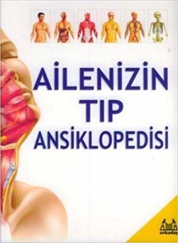 AİLENİZİN TIP ANSİKLOPEDİSİ