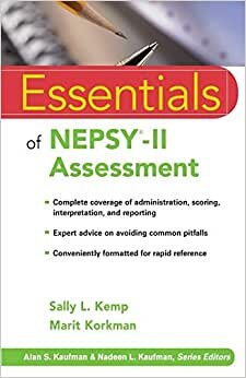 Essentials of NEPSY-II Assessment (Essentials of Psychological Assessment)