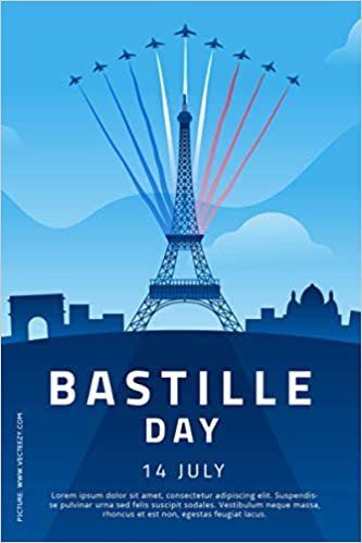 National Day of France - Bastille - 14 July: Lined Paper Notebok, Diary & Journal