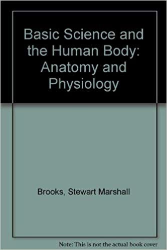Basic Science and the Human Body: Anatomy and Physiology indir