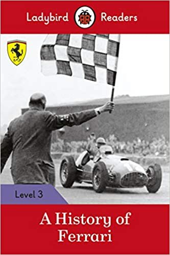 A History of Ferrari - Ladybird Readers Level 3 indir