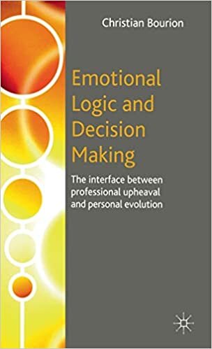 Emotional Logic and Decision Making: The Interface Between Professional Upheaval and Personal Evolution