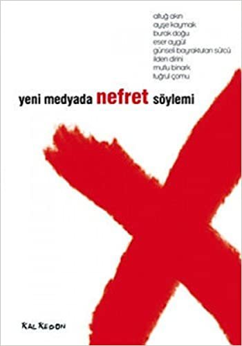 YENİ MEDYADA NEFRET SÖYLEMİ indir