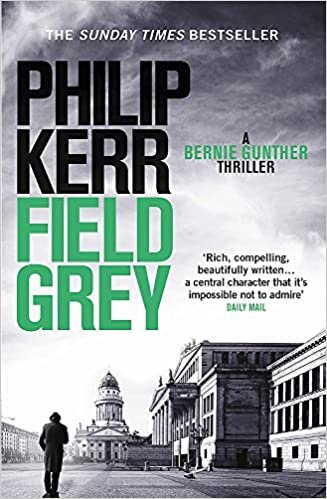 Field Grey: Bernie Gunther Thriller 7 indir