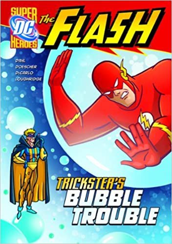 The Flash: Trickster's Bubble Trouble (DC Super Heroes (Quality))