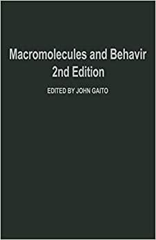 Macromolecules and Behavior