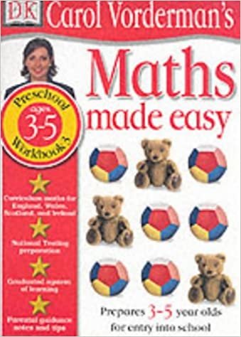 Maths Made Easy: Age 3-5 Book 3: Age 3-5 Bk.3 (Carol Vorderman's Maths Made Easy)
