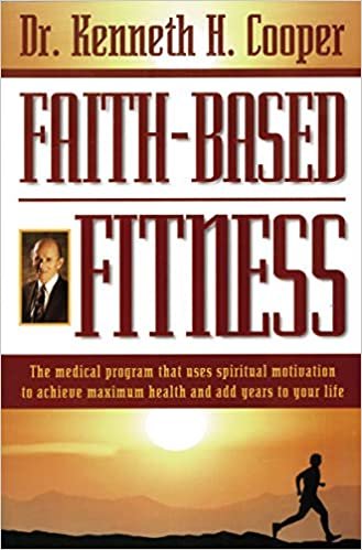 Faith-Based Fitness: The Medical Program That Uses Spiritual Motivation to Achieve Maximum Health and Add Years to Your Life indir
