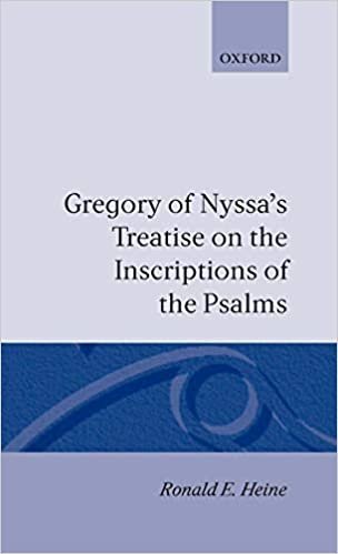 Gregory of Nyssa's Treatise on the Inscriptions of the Psalms (Oxford Early Christian Studies)
