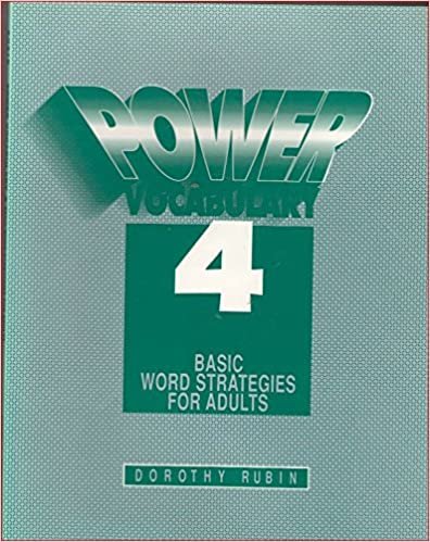 Power Vocabulary 4: Basic Word Strategies for Adults