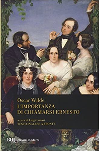 L'importanza di chiamarsi Ernesto. Testo inglese a fronte indir