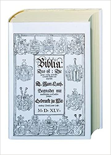 Biblia Germanica 1545: Luthers deutsche Bibel, Ausgabe letzter Hand