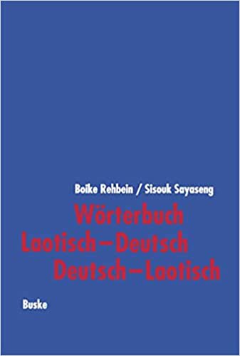 Wörterbuch Laotisch-Deutsch / Deutsch - Laotisch.