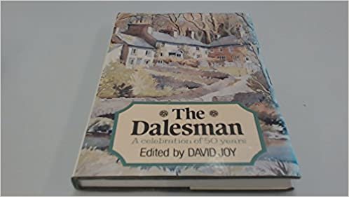 The Dalesman: A Celebration of 50 Years: A Celebration of Fifty Years indir