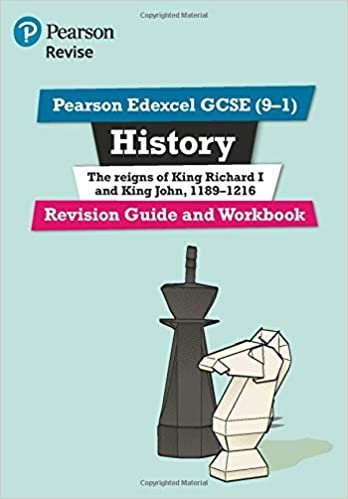 Revise Edexcel GCSE (9-1) History King Richard I and King John Revision Guide and Workbook: with free online edition (Revise Edexcel GCSE History 16) indir