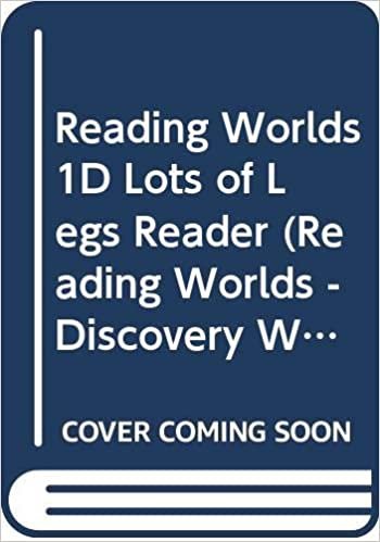 Reading Worlds 1D Lots of Legs Reader (Reading Worlds - Discovery World - Level 1)