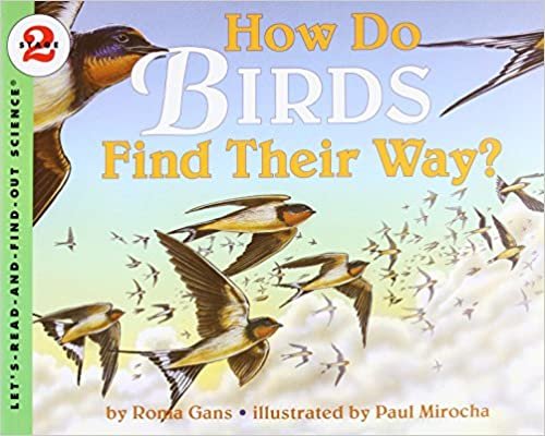 How Do Birds Find Their Way? (Let's-Read-and-Find-Out Science 2, Band 1)
