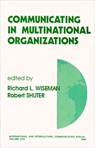 Communicating in Multinational Organizations (International and Intercultural Communication Annual)