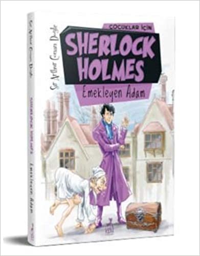 Sherlock Holmes - Emekleyen Adam: Çocuklar İçin