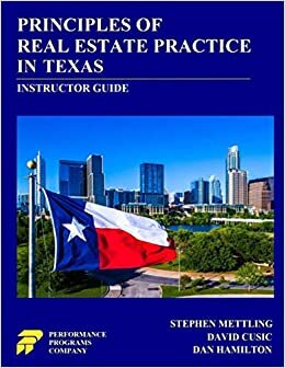 Principles of Real Estate Practice in Texas - Instructor Guide indir
