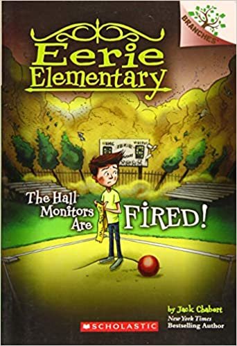 The Hall Monitors Are Fired! (Eerie Elementary)