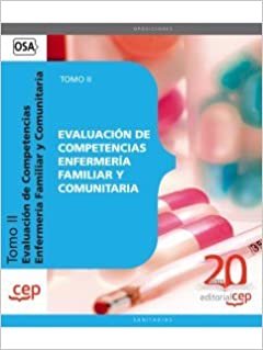 Evaluación de Competencias Enfermería Familiar y Comunitaria. Tomo II