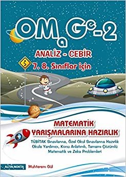 OMAGE-2 Analiz Cebir 7. 8. Sınıflar İçin Matematik Yarışmalarına Hazırlık indir