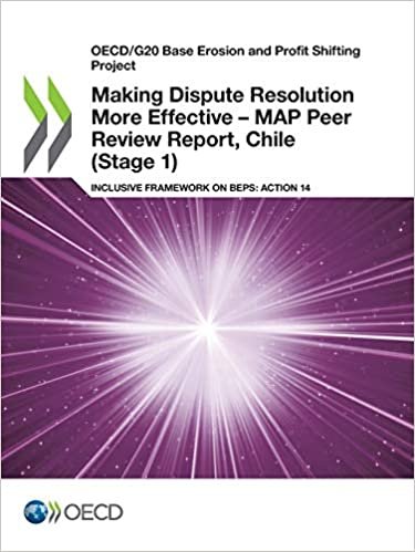 Making Dispute Resolution More Effective - MAP Peer Review Report, Chile (Stage 1)