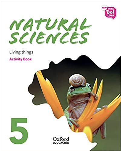 New Think Do Learn Natural Sciences 5 Module 1. Living things. Activity Book