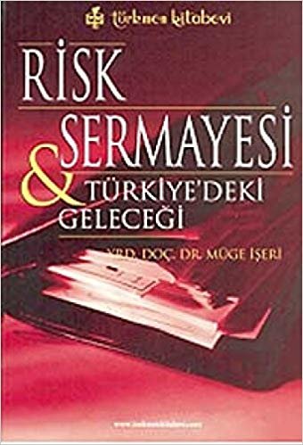 Risk Sermayesi ve Türkiye’deki Geleceği