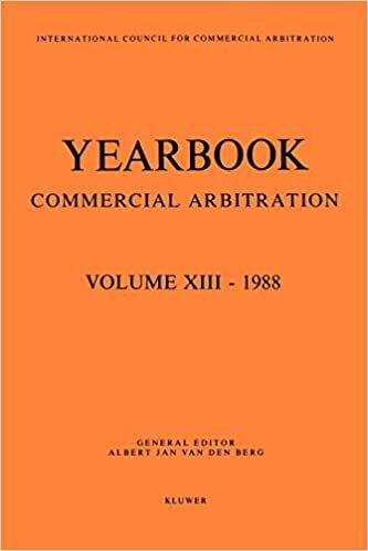 Yearbook Commercial Arbitration Volume XIII - 1988: 1988 Vol XIII (Yearbook Commercial Arbitration Set)