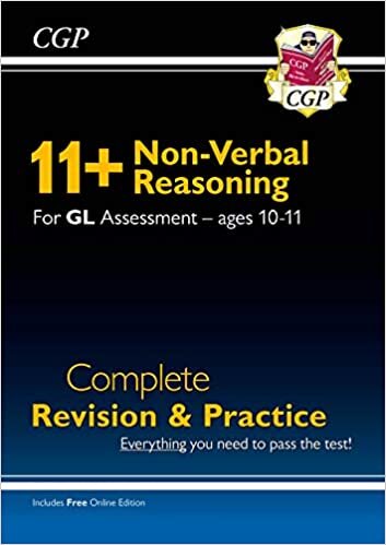 New 11+ GL Non-Verbal Reasoning Complete Revision and Practice - Ages 10-11 (with Online Edition)