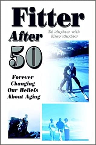 Fitter After 50: Forever Changing Our Beliefs About Aging