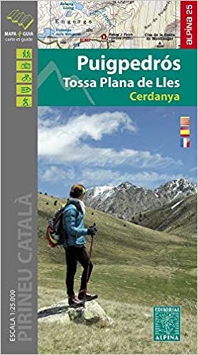 Puigpedros - Tossa Plana de Lles - Cerdanya carte&guide (ALPINA 25 - 1/25.000)