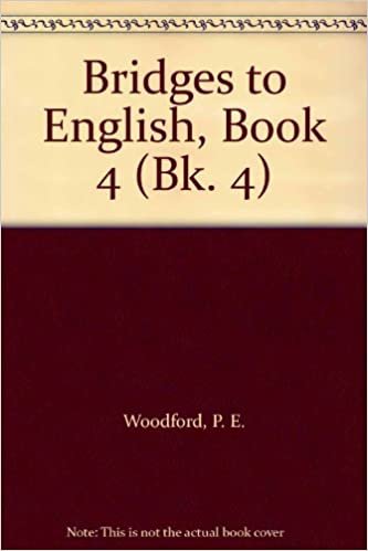 Bridges to English, Book 4: Bk. 4