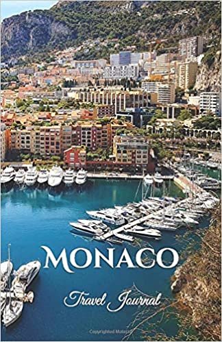 Monaco Travel Journal: Perfect Size 100 Page Travel Notebook Diary